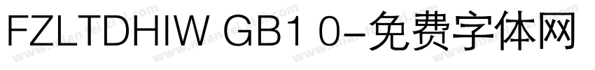 FZLTDHIW GB1 0字体转换